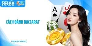 Cách đánh baccarat